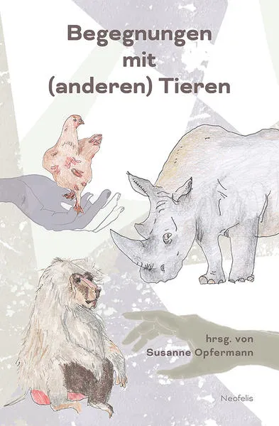 Cover: Begegnungen mit (anderen) Tieren