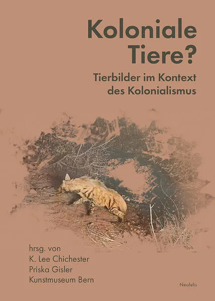 Cover: Koloniale Tiere?