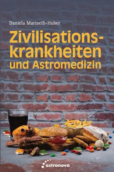 Cover: Zivilisationskrankheiten und Astromedizin
