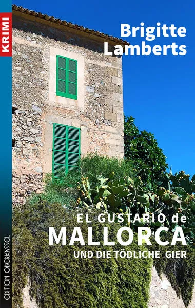Cover: El Gustario de Mallorca und die tödliche Gier