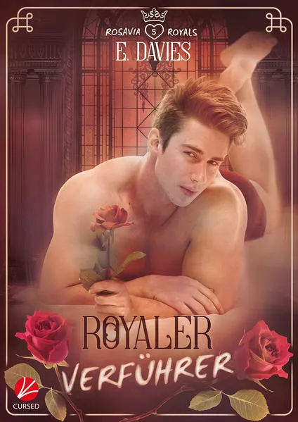 Cover: Rosavia Royals: Royaler Verführer
