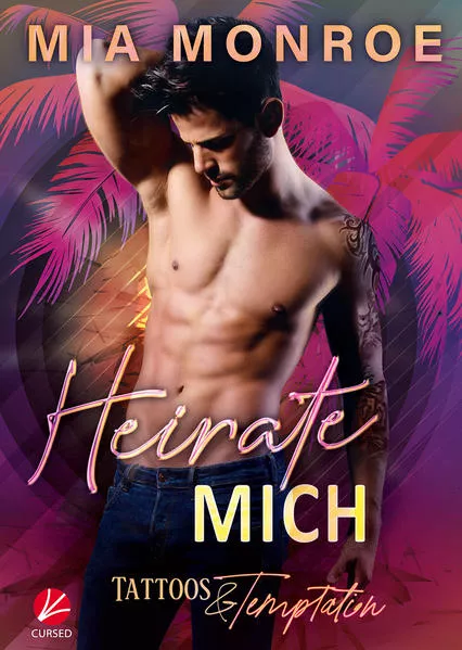 Cover: Tattoos & Temptation: Heirate mich