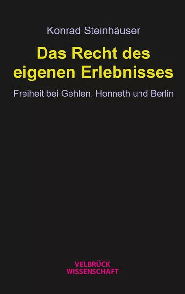 Cover: Das Recht des eigenen Erlebnisses