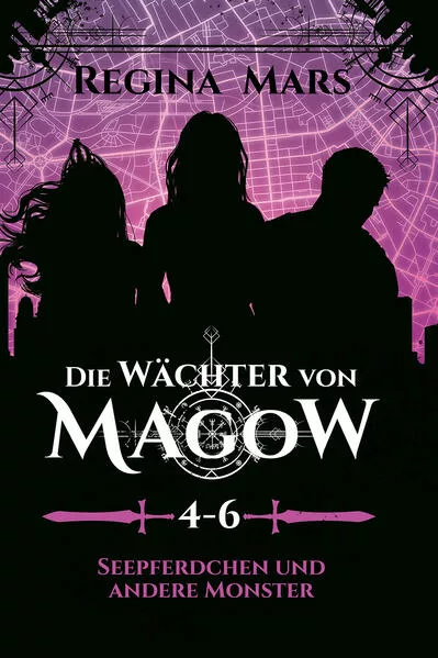 Cover: Die Wächter von Magow 2: Seepferdchen und andere Monster (Bände 4-6)
