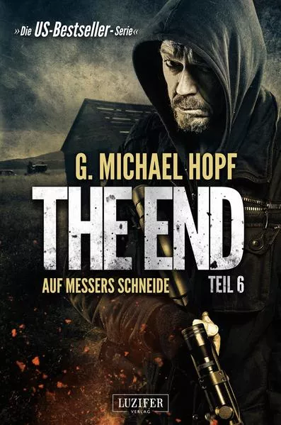 Cover: AUF MESSERS SCHNEIDE (The End 6)