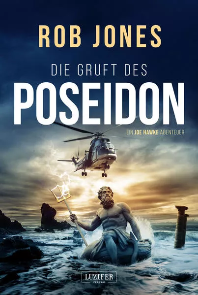 DIE GRUFT DES POSEIDON (Joe Hawke 1)