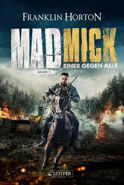 Cover: MAD MICK - EINER GEGEN ALLE