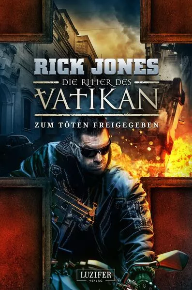 Cover: ZUM TÖTEN FREIGEGEBEN (Die Ritter des Vatikan 10)