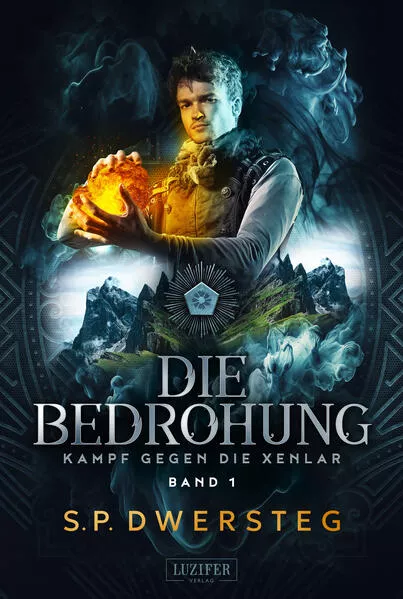 Cover: DIE BEDROHUNG (Kampf gegen die Xenlar - Band 1)