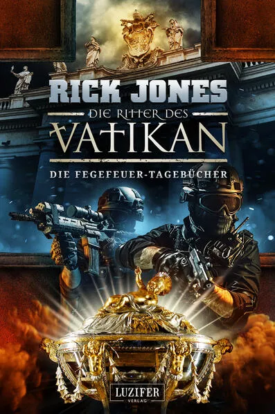 Cover: DIE FEGEFEUER-TAGEBÜCHER (Die Ritter des Vatikan 14)