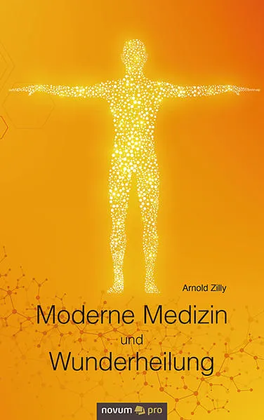 Cover: Moderne Medizin und Wunderheilung