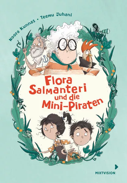Flora Salmanteri und die Mini-Piraten Band 1</a>