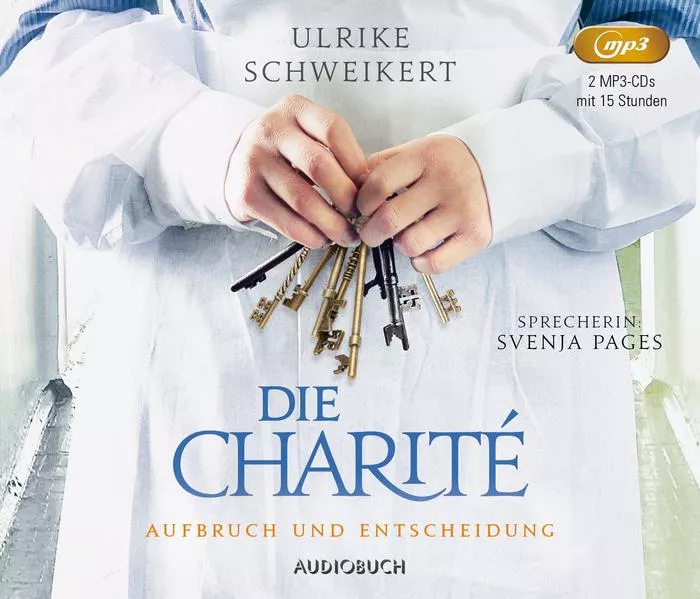 Cover: Die Charité: Aufbruch und Entscheidung