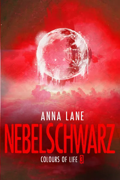 Cover: Colours of Life 3: Nebelschwarz