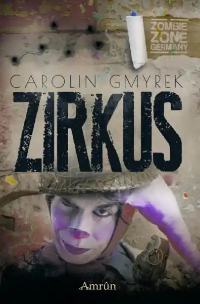 Cover: Zombie Zone Germany: Zirkus