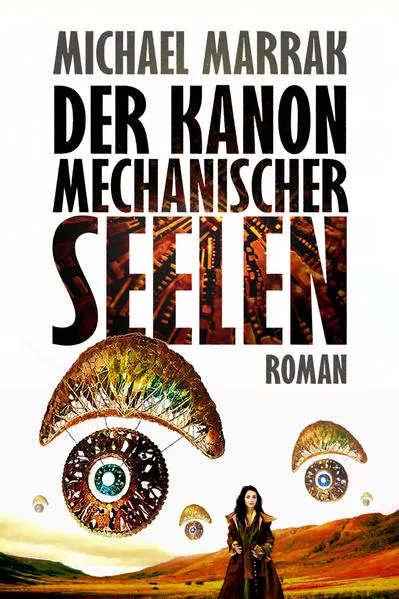 Cover: Der Kanon mechanischer Seelen