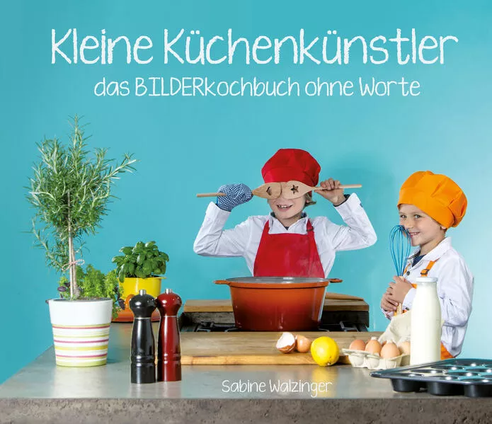 Cover: Kleine Küchenkünstler