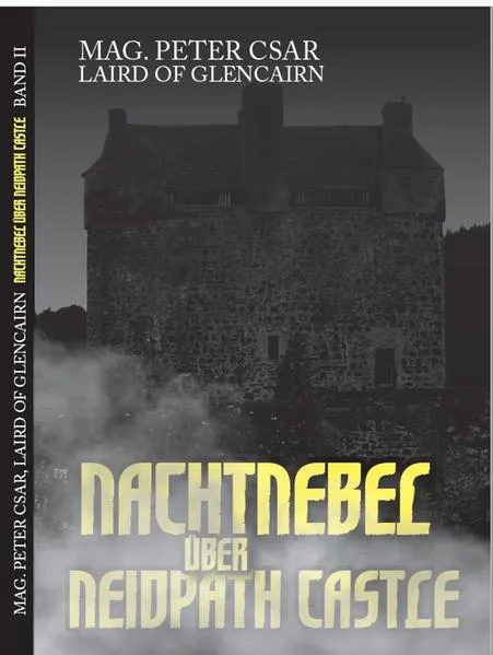 Cover: Nachtnebel über Neidpath Castle