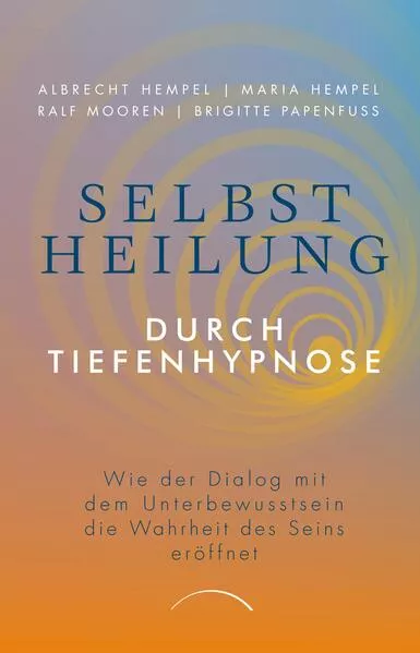 Cover: Selbstheilung durch Tiefenhypnose