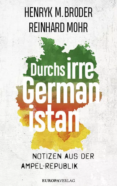 Cover: Durchs irre Germanistan