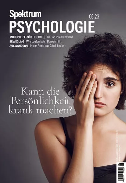 Cover: Spektrum Psychologie - Kann die Persönlichkeit krank machen?