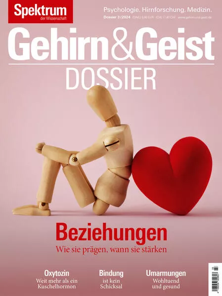 Cover: Gehirn&amp;Geist Dossier 3/2024 Beziehungen