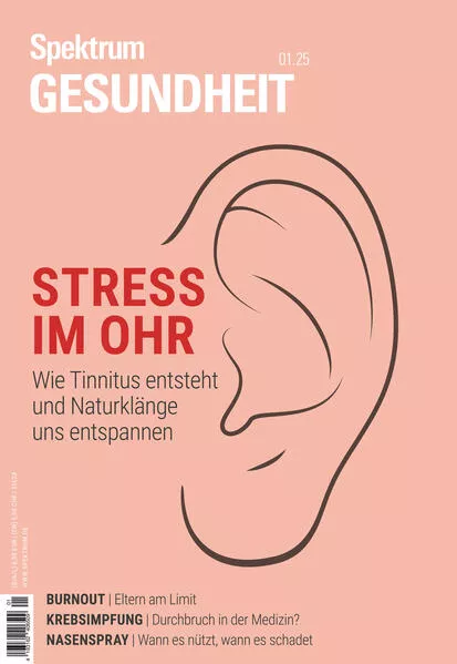 Spektrum Gesundheit 1/2025- Stress im Ohr