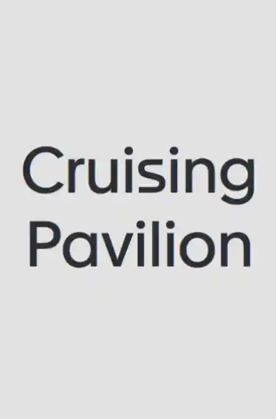 Cover: Cruising Pavilion