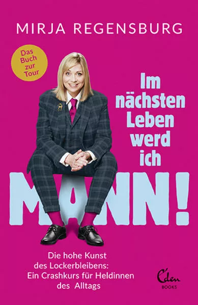 Cover: Im nächsten Leben werd ich Mann!