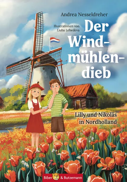 Der Windmühlendieb - Lilly und Nikolas in Nordholland