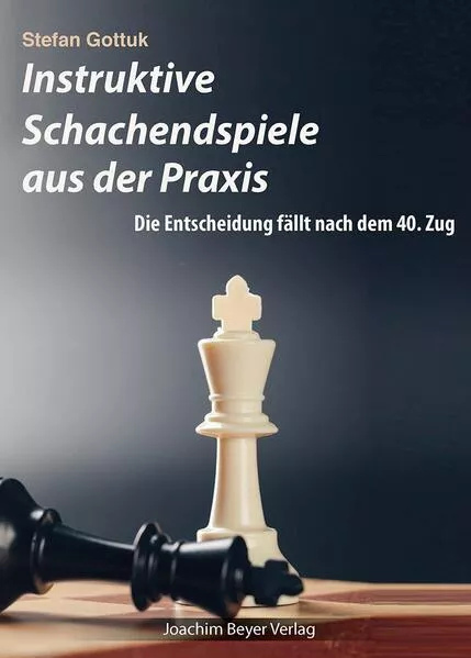 Cover: Instruktive Schachendspiele aus der Praxis