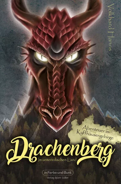 Cover: Drachenberg - Im unterirdischen Land