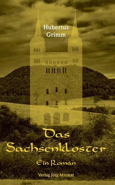 Cover: Das Sachsenkloster
