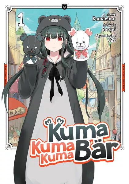 Cover: Kuma Kuma Kuma Bär - Band 01 (deutsche Ausgabe)