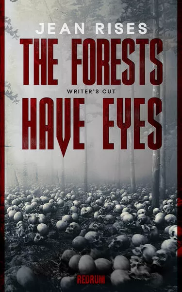 The Forests have Eyes