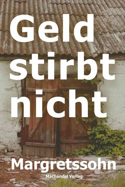 Cover: Geld stirbt nicht