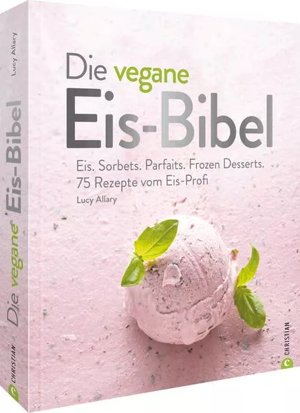 Cover: Die vegane Eis-Bibel