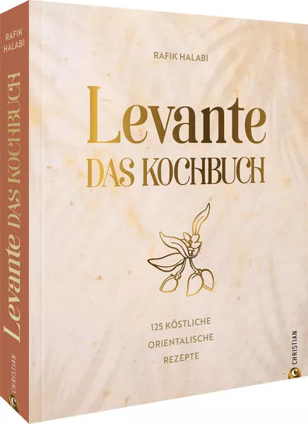 Levante. Das Kochbuch.