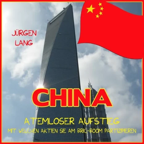 Cover: CHINA - Atemloser Aufstieg