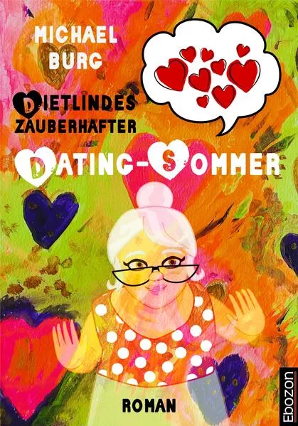 Cover: Dietlindes zauberhafter Dating-Sommer
