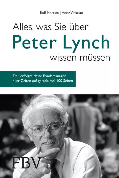 Cover: Alles, was Sie über Peter Lynch wissen müssen