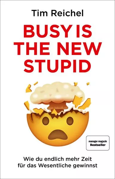 Cover: Busy is the new stupid