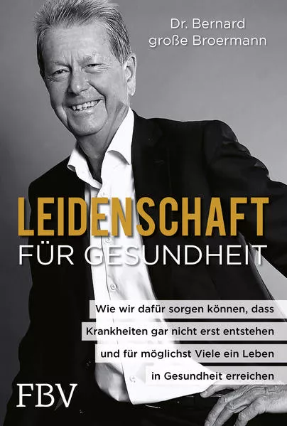 Cover: Leidenschaft für Gesundheit