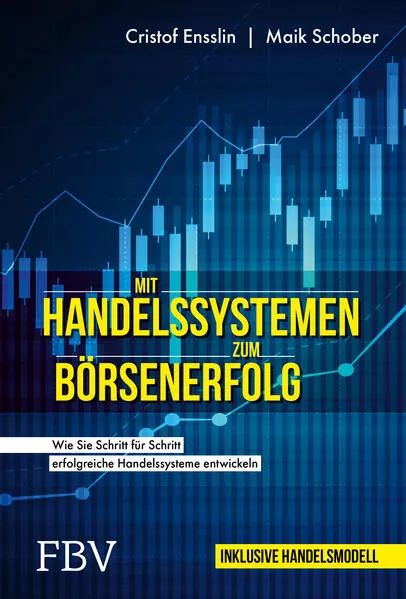 Cover: Mit Handelssystemen zum Börsenerfolg