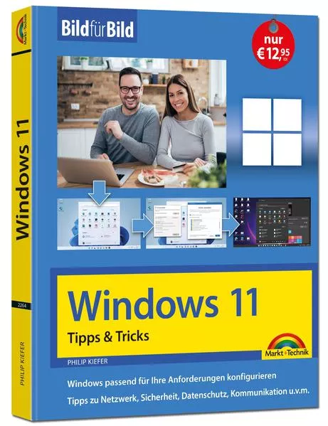 Cover: Windows 11 Tipps und Tricks - Bild für Bild erklärt - Ideal für Einsteiger und Fortgeschrittene geeignet