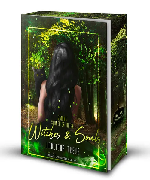 Cover: Witches & Souls - Tödliche Treue
