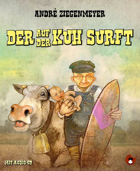 Cover: Der auf der Kuh surft