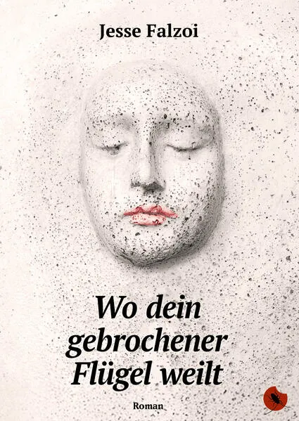 Wo dein gebrochener Flügel weilt