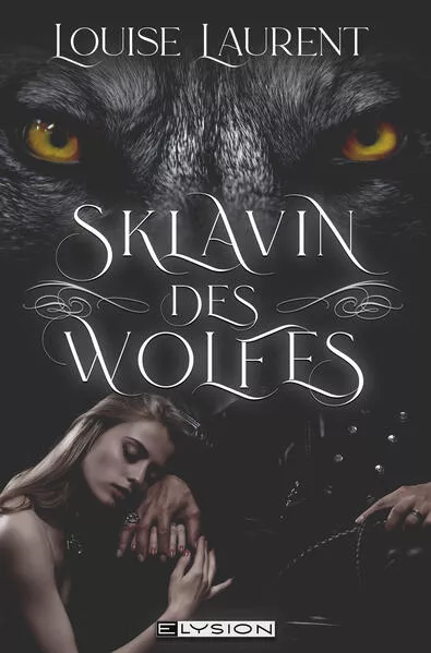 Cover: Die Sklavin des Wolfes