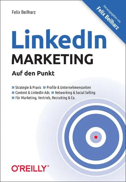 LinkedIn-Marketing – Auf den Punkt